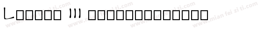 Lineat III Regular字体转换